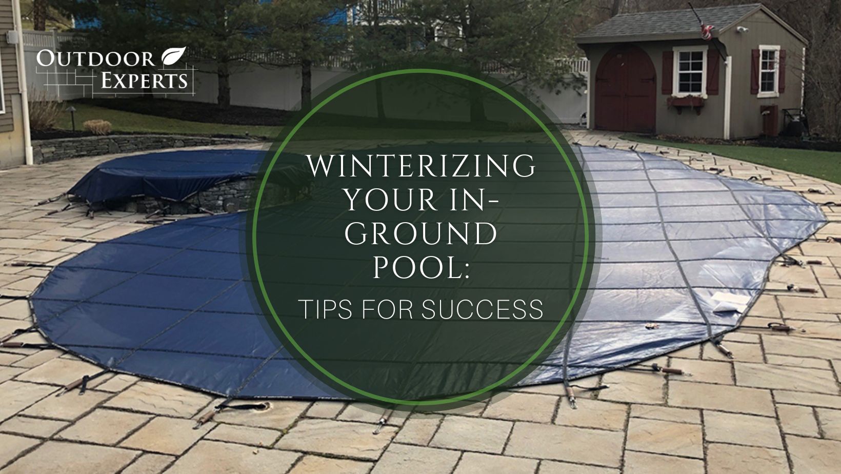 Winterizing Your In-Ground Pool: Tips for Success | Outdoor Experts