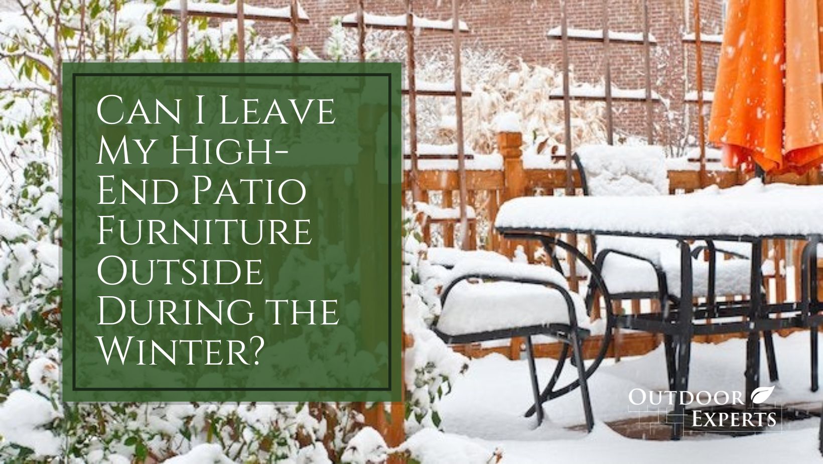 Can I Leave My High-End Patio Furniture Outside During the Winter ...